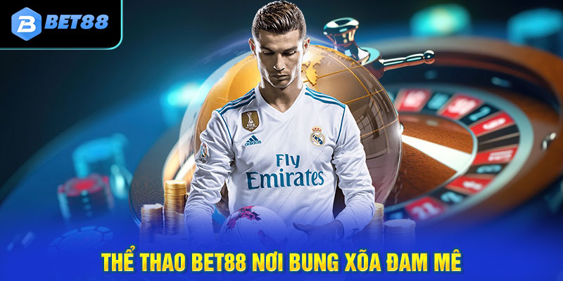 Sảnh thể thao Bet88 cực cuốn hút