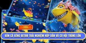 Bắn Cá Xèng Bet88