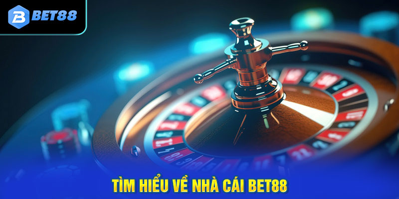 Bet88 - Chinh chiến game uy tín